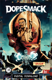 DopeSmack: Origin Part One - Digital Comic